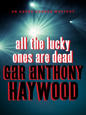 cover image of All the Lucky Ones Are Dead